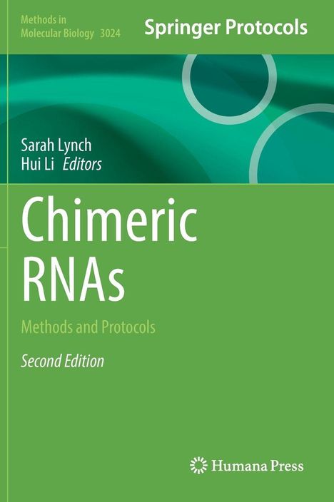 "Chimeric RNAs: Methods and Protocols, Second Edition. Springer Protocols. Grüner Hintergrund mit Kreismuster."