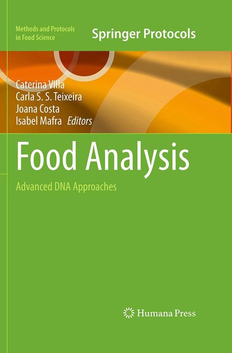 Springer Protocols, "Food Analysis", grüne Buchabdeckung, Autoren: Caterina Villa, Carla S. S. Teixeira, Joana Costa, Isabel Mafra.