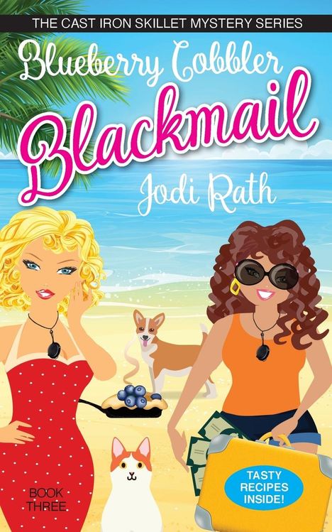 Jodi Rath: Blueberry Cobbler Blackmail, Buch
