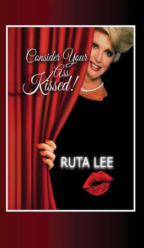 Ruta Lee: Consider Your Ass Kissed, Buch