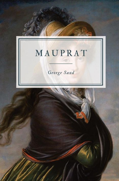 George Sand: Mauprat, Buch