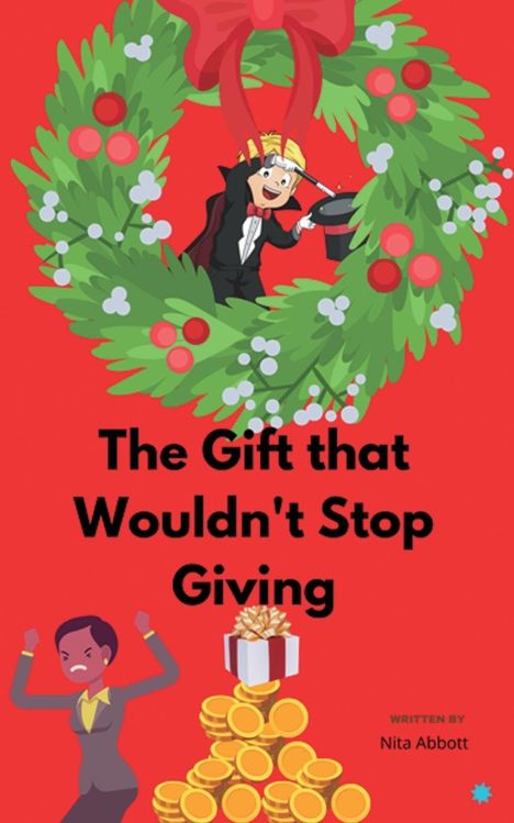 Nita Abbott: The Gift That Wouldn't Stop Giving, Buch