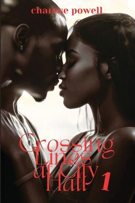 Charese Powell: Crossing Lines at City Hall, Buch