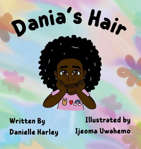 Danielle Harley: Dania's Hair, Buch