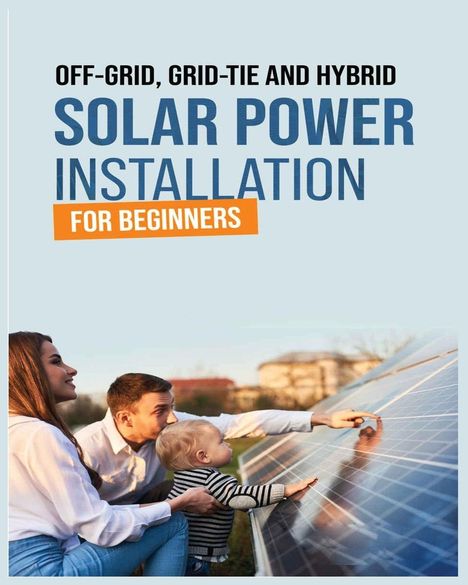 Manuel Brooks: Solar Power Installation for Beginners, Buch