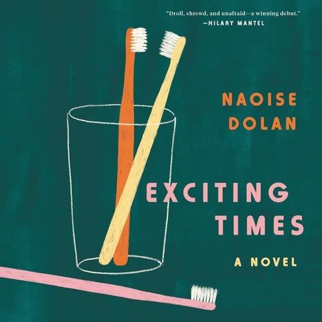 Naoise Dolan: Exciting Times, MP3-CD
