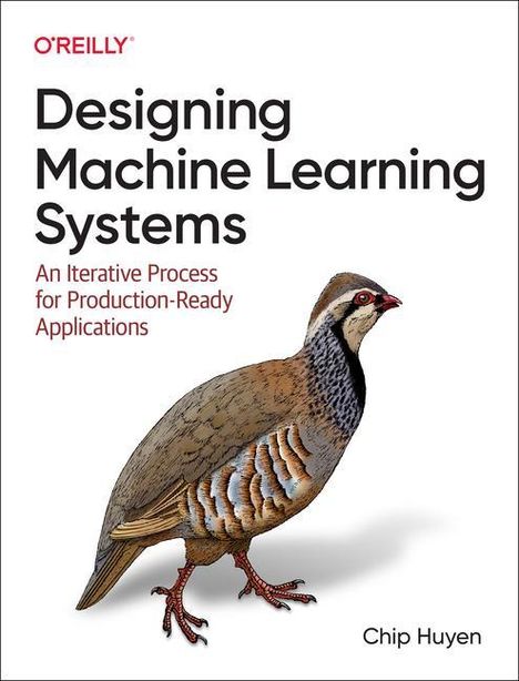 Chip Huyen: Designing Machine Learning Systems, Buch