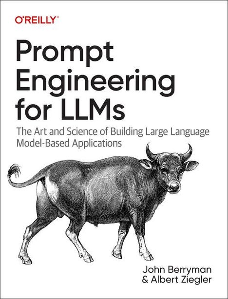 John Berryman: Prompt Engineering for LLMs, Buch