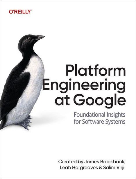 „Platform Engineering at Google: Foundational Insights for Software Systems.“ Ein Pinguin steht aufrecht.