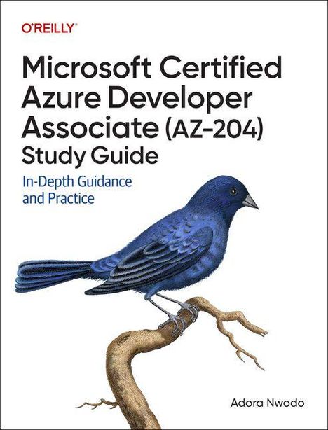 Adora Nwodo: Microsoft Certified Azure Developer Associate (AZ-204) Study Guide, Buch