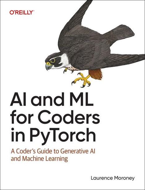Laurence Moroney: AI and ML for Coders in PyTorch, Buch