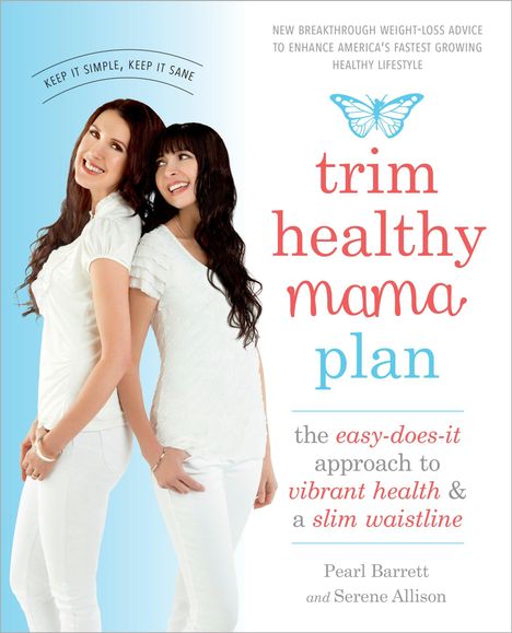 Pearl Barrett: Trim Healthy Mama Plan, Buch