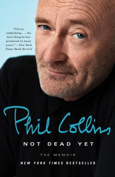Phil Collins (geb. 1951): Not Dead Yet, Buch