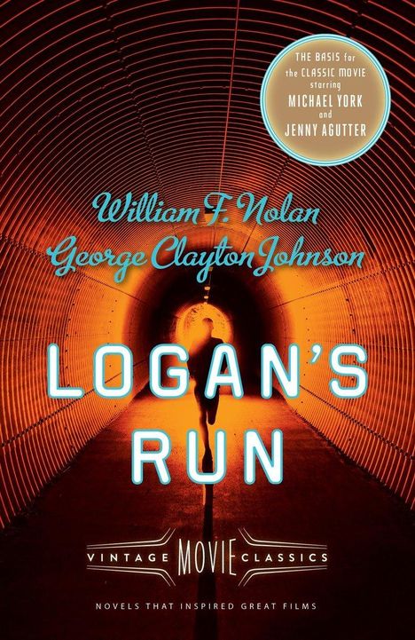 William F. Nolan: Logan's Run: Vintage Movie Classics, Buch