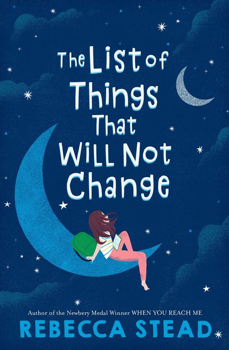 Rebecca Stead: The List of Things That Will Not Change, Buch