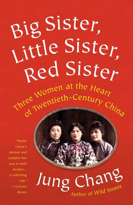 Jung Chang: Big Sister, Little Sister, Red Sister, Buch