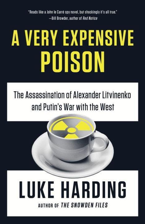 "A Very Expensive Poison" von Luke Harding. Eine Tasse mit radioaktivem Symbol.