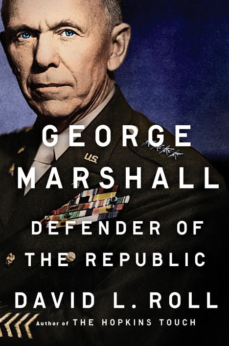 David L. Roll: Roll, D: George Marshall, Buch