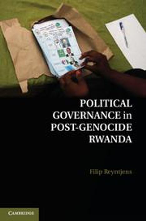 Filip Reyntjens: Political Governance in Post-Genocide Rwanda, Buch
