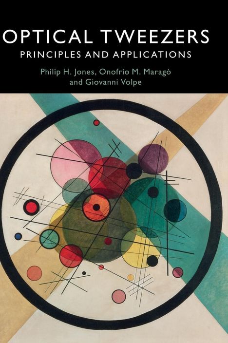 Philip Jones: Optical Tweezers, Buch
