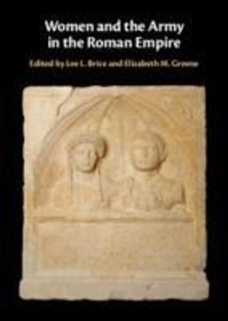 Women and the Army in the Roman Empire, Buch