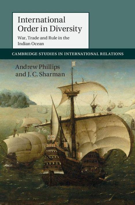 Andrew Phillips: International Order in Diversity, Buch