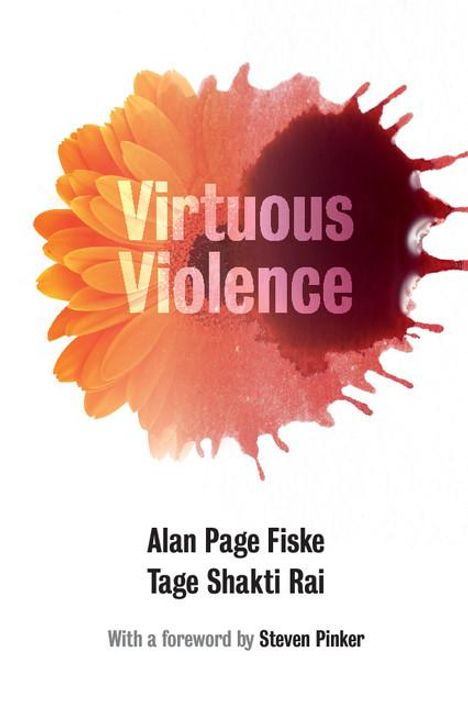 Alan Page Fiske: Virtuous Violence, Buch