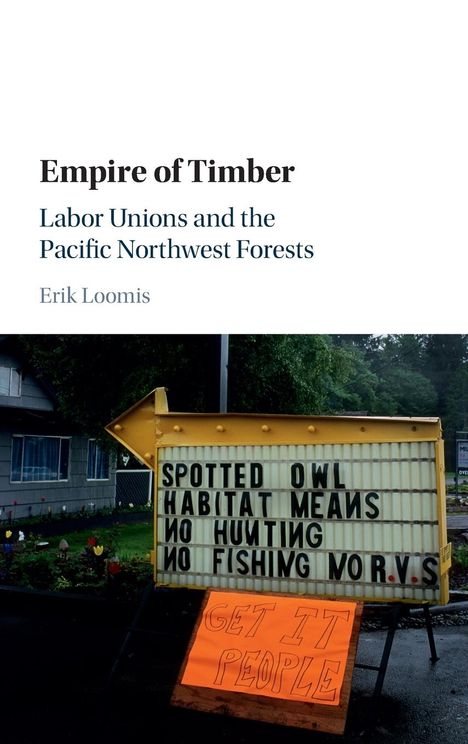 Erik Loomis: Empire of Timber, Buch