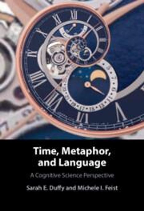Sarah E Duffy: Time, Metaphor, and Language, Buch