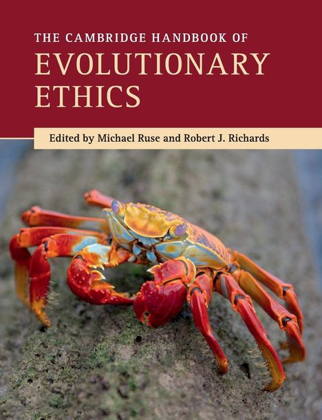 The Cambridge Handbook of Evolutionary Ethics, Buch