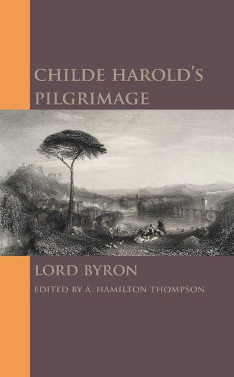 Lord George Gordon Byron: Childe Harold's Pilgrimage, Buch