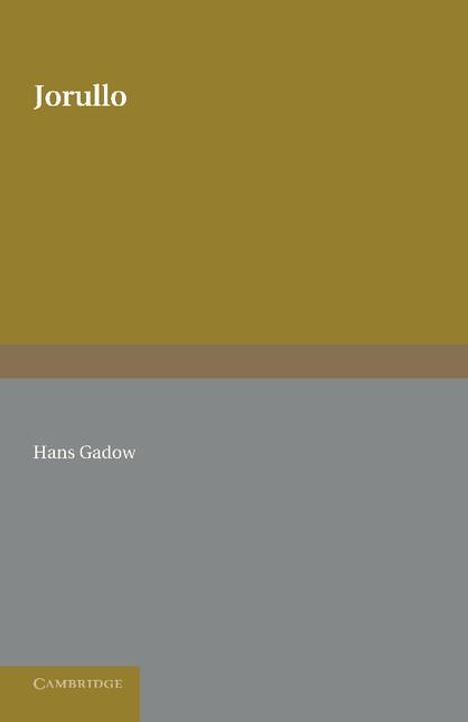 Hans Gadow: Jorullo, Buch