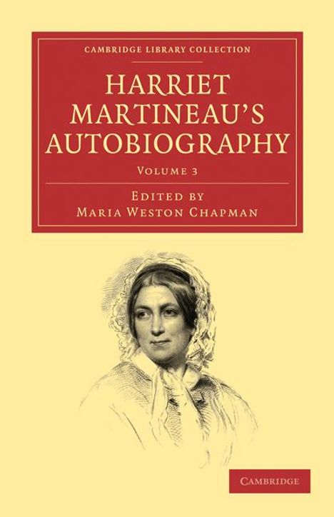 Harriet Martineau: Harriet Martineau's Autobiography - Volume 3, Buch