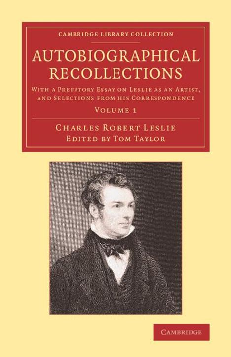 Charles Robert Leslie: Autobiographical Recollections, Buch