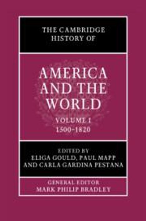 The Cambridge History of America and the World: Volume 1, 1500-1820, Buch