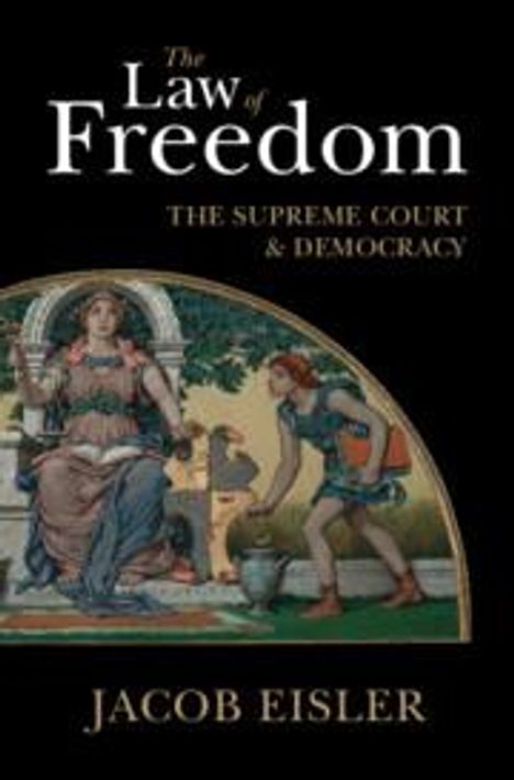 Jacob Eisler: The Law of Freedom, Buch