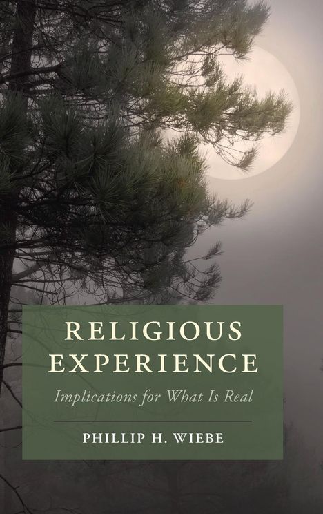 Phillip H Wiebe: Religious Experience, Buch
