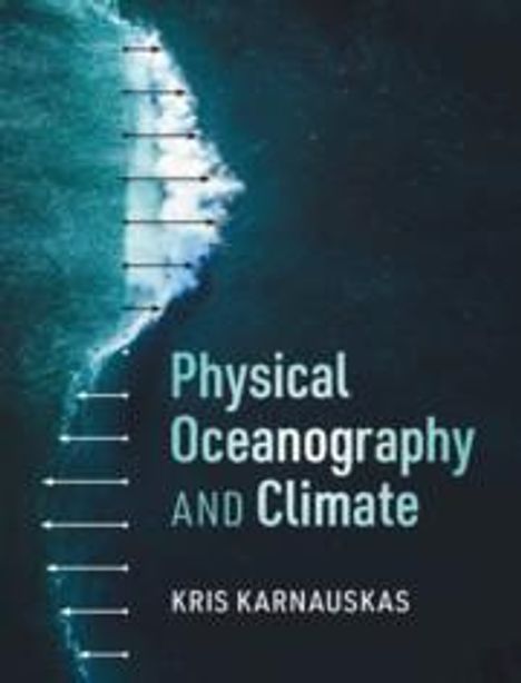 Kris Karnauskas: Physical Oceanography and Climate, Buch