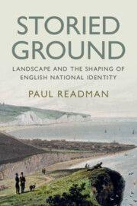 "Storied Ground: Landscape and the Shaping of English National Identity" von Paul Readman. Küstenlandschaft mit Personen.