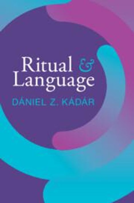 Daniel Z. Kadar: Ritual and Language, Buch