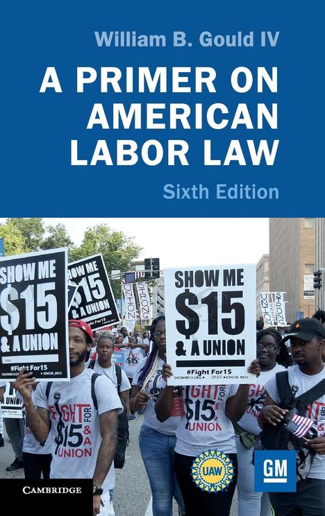 William B. Gould IV: A Primer on American Labor Law, Buch