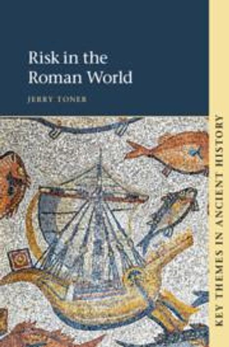 Jerry Toner: Risk in the Roman World, Buch