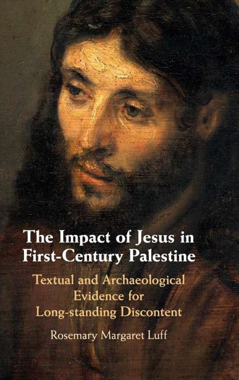 Rosemary Margaret Luff: The Impact of Jesus in First-Century Palestine, Buch