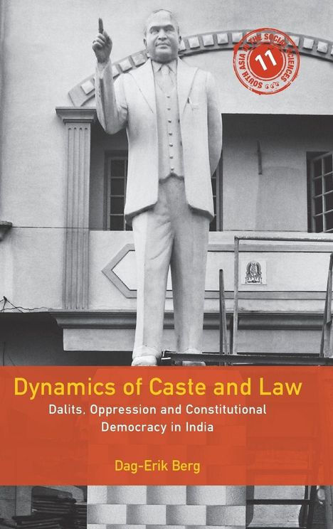 "Dynamics of Caste and Law: Dalits, Oppression and Constitutional Democracy in India" von Dag-Erik Berg. Statue eines Mannes.