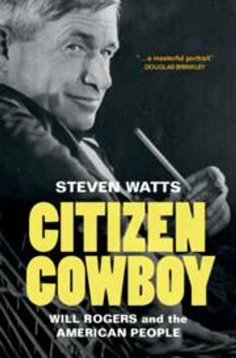 Steven Watts: Citizen Cowboy, Buch