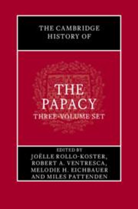 The Cambridge History of the Papacy 3 Hardback Book Set, Buch