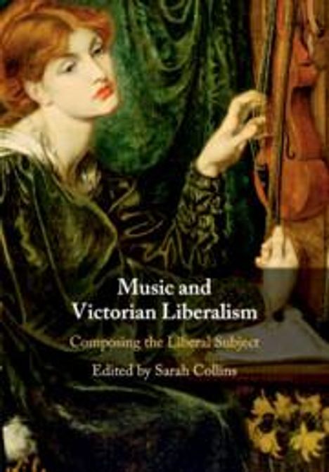 Music and Victorian Liberalism, Buch