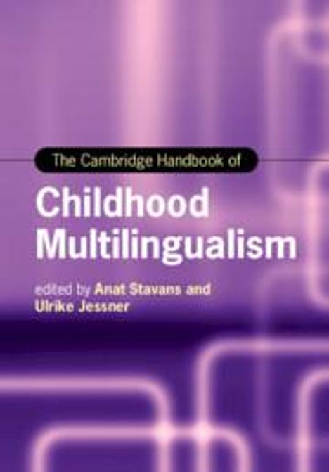 The Cambridge Handbook of Childhood Multilingualism, Buch