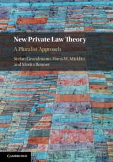 Stefan Grundmann: New Private Law Theory, Buch