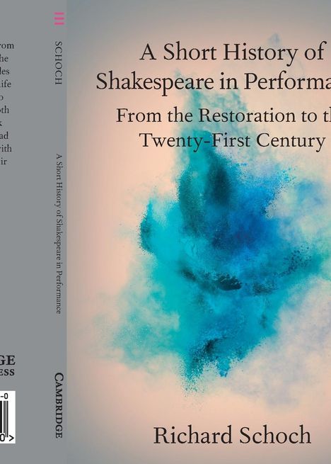 Richard Schoch: A Short History of Shakespeare in Performance, Buch